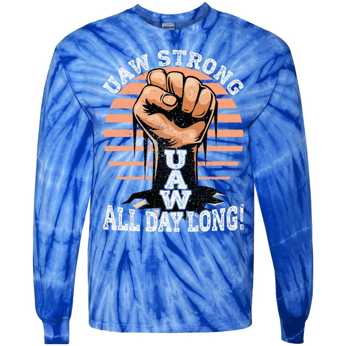 UAW Strong UAW Proud Union Pride UAW Laborer Worker Tie-Dye Long Sleeve Shirt