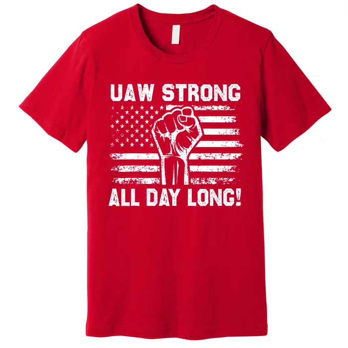 UAW Strike USA Flag Red Tee_ United Auto Workers Picket Sign Premium T-Shirt