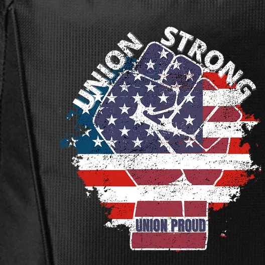 Union Strong Union Proud Labor Day Raised Clinched Fist City Backpack