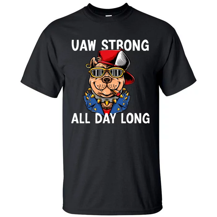 UAW Strong UAW Laborer Worker UAW Proud Union Pride Tall T-Shirt