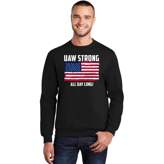 UAW Strike USA Flag Red United Auto Workers Picket Sign Tall Sweatshirt