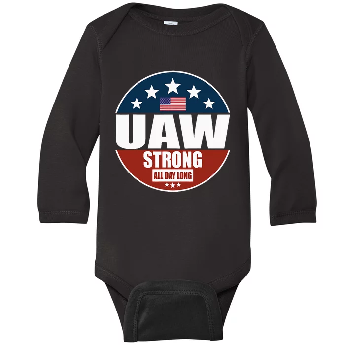 Uaw Strong Uaw Pride Uaw Laborer Worker Baby Long Sleeve Bodysuit