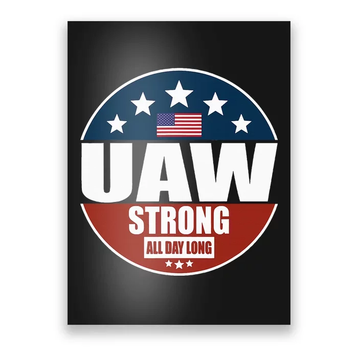 Uaw Strong Uaw Pride Uaw Laborer Worker Poster