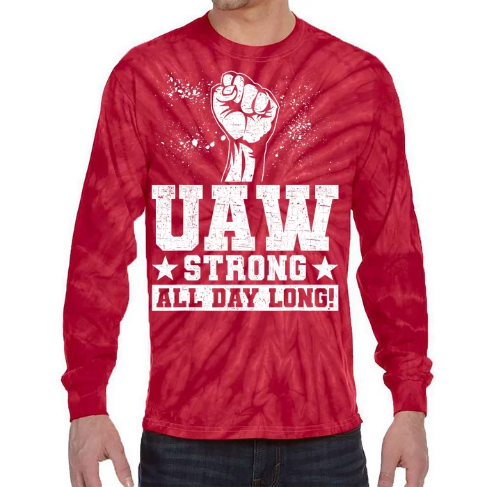 UAW Strike United Auto Workers Picket Sign Trending Tie-Dye Long Sleeve Shirt