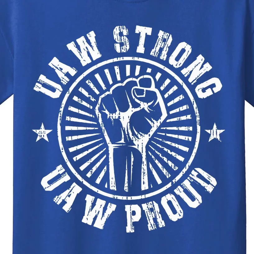 UAW Strong UAW Proud Union Pride Laborer Worker Kids T-Shirt