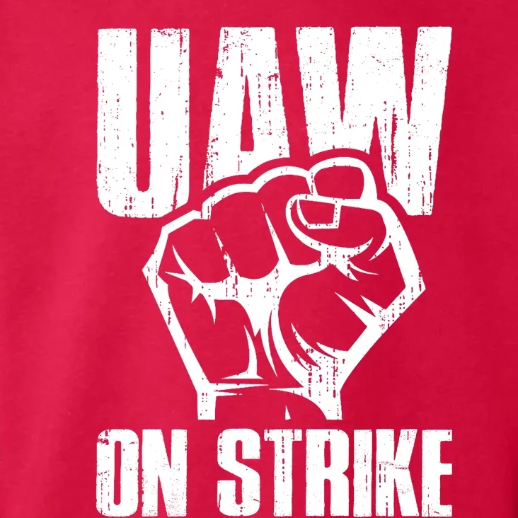 UAW Strike United Auto Workers Picket Sign UAW On Strike Toddler Hoodie