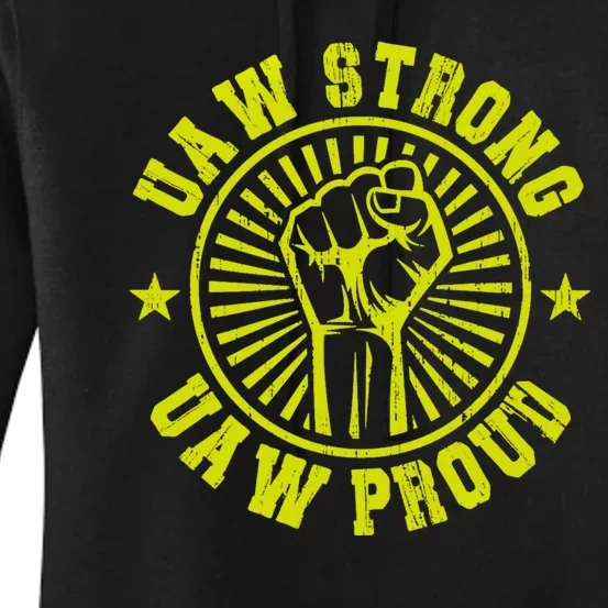 UAW Strong UAW Proud Union Pride UAW Laborer Worker Women's Pullover Hoodie