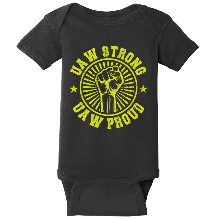 UAW Strong UAW Proud Union Pride UAW Laborer Worker Baby Bodysuit