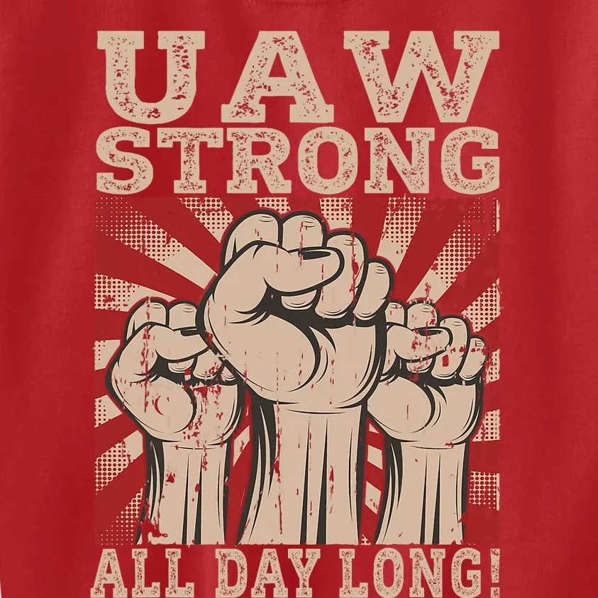 UAW Strong UAW Proud Union Pride UAW Laborer Worker Kids Sweatshirt