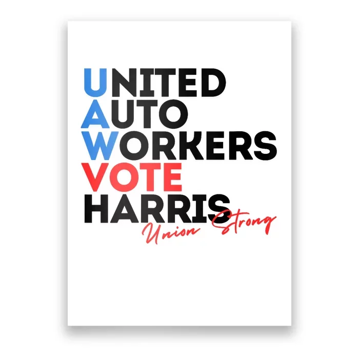 Union Strong Uaw For Harris 2024 President Election Poster