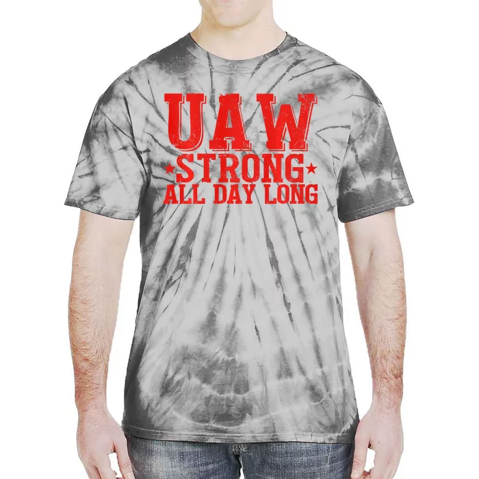 UAW Strike United Auto Workers Picket Sign UAW Design Tie-Dye T-Shirt