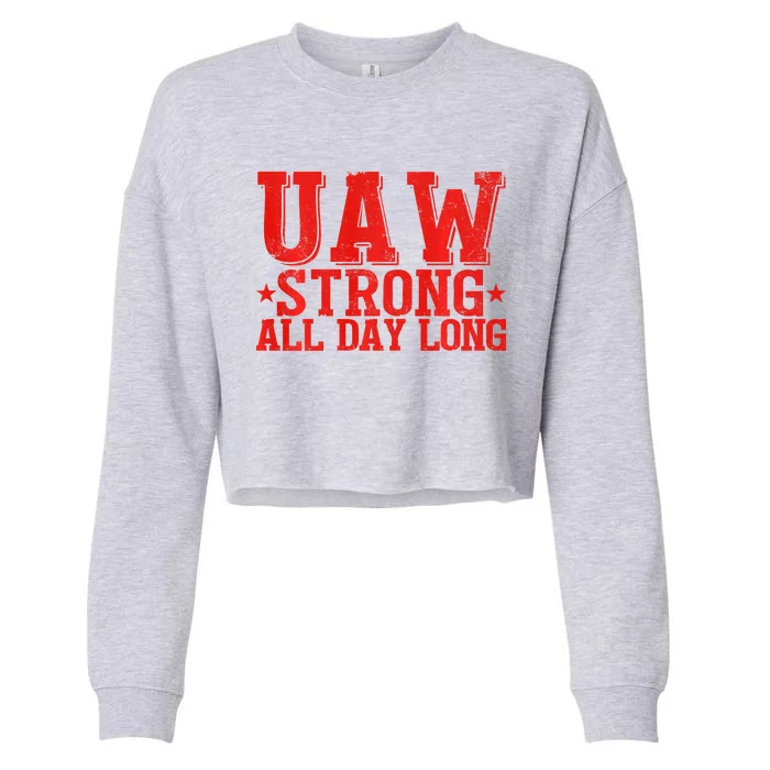 UAW Strike United Auto Workers Picket Sign UAW Design Cropped Pullover Crew