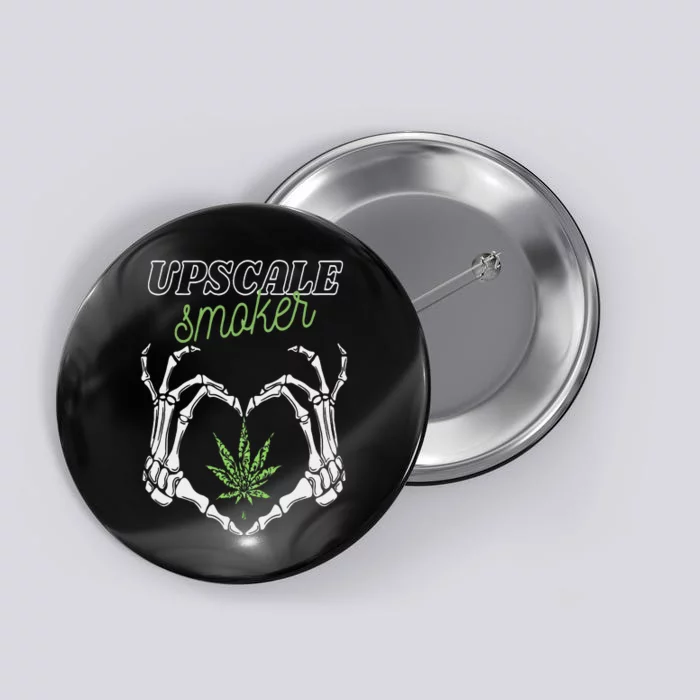 Upscale Smoker Button