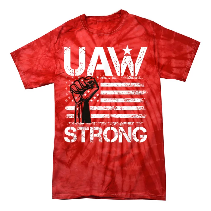 UAW Strike USA Flag Red United Auto Workers Picket Sign Tie-Dye T-Shirt