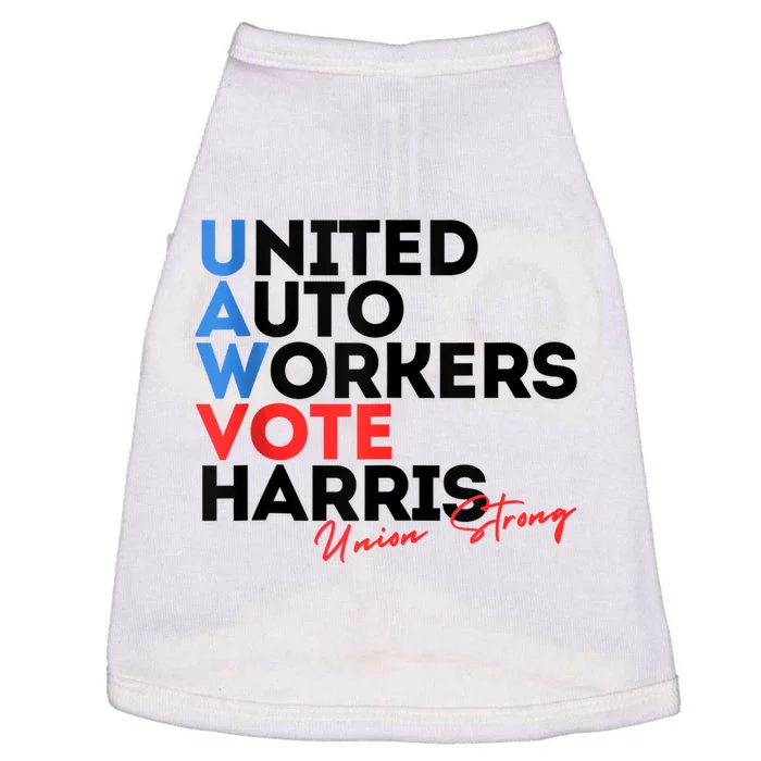 Union Strong Uaw For Harris 2024 President Election Doggie Tank