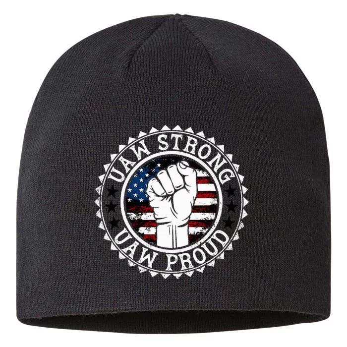 UAW Strong UAW Proud Union Pride UAW Laborer Worker 8 1/2in Sustainable Knit Beanie