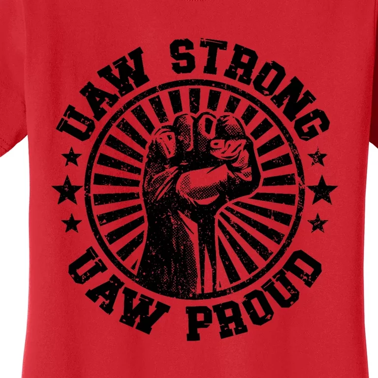 Uaw Strike United Auto Workers Union Uaw Strong Red Women's T-Shirt