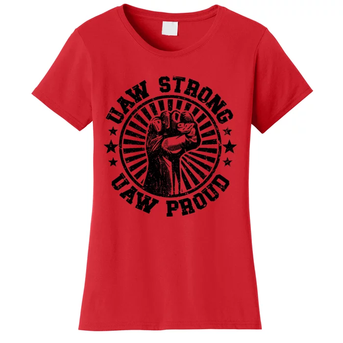 Uaw Strike United Auto Workers Union Uaw Strong Red Women's T-Shirt