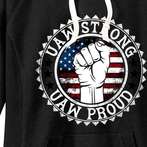 UAW Strong UAW Proud Union Pride UAW Laborer Worker Women's Fleece Hoodie