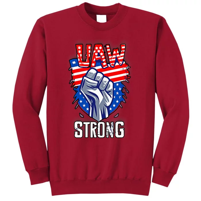 UAW Strong United Auto Workers Strike Union Support Red Tall Sweatshirt