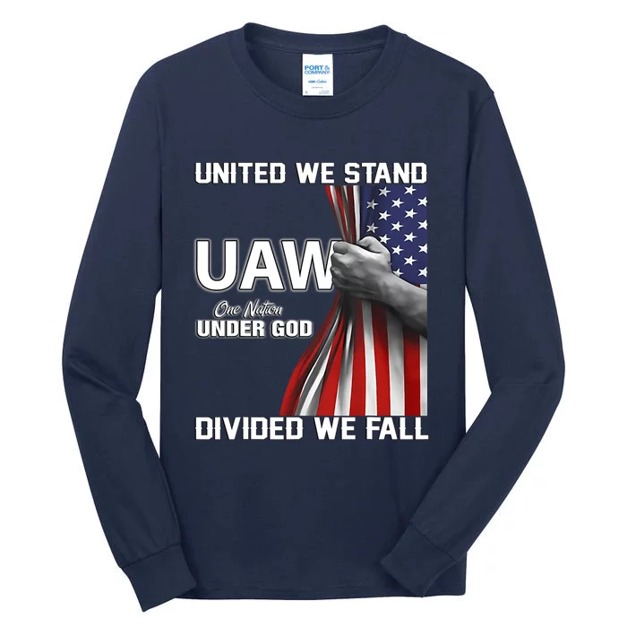 UAW Strong United We Stand Proud Union UAW Red Tall Long Sleeve T-Shirt