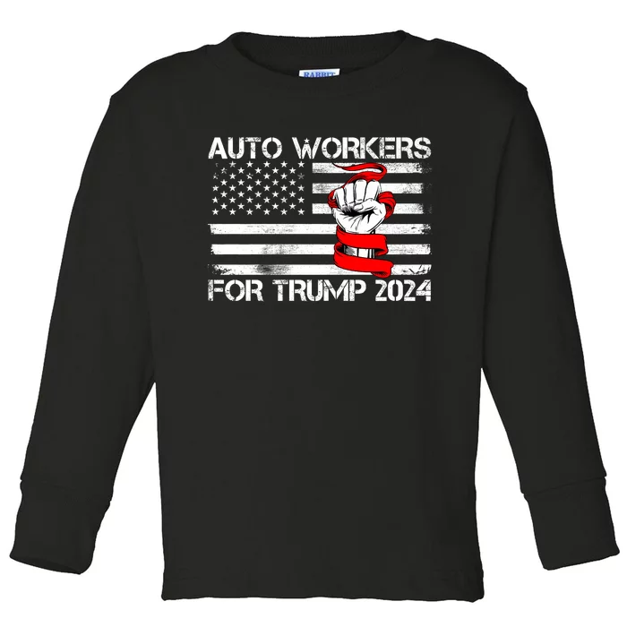 Uaw Strong Uaw Proud Union Pride Auto Workers For Trump Toddler Long Sleeve Shirt