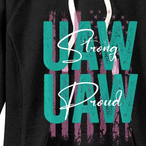 UAW Strong UAW Proud Union Pride UAW Laborer Worker Women's Fleece Hoodie