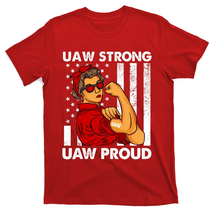 UAW Strong UAW Proud Union Pride Laborer Worker Red US Flag T-Shirt