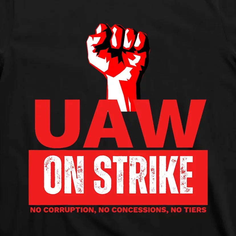 Uaw Strike United Auto Workers Union Strike Gift T-Shirt