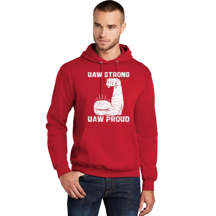 Uaw Strong Uaw Proud Union Pride Uaw Laborer Worker Hoodie