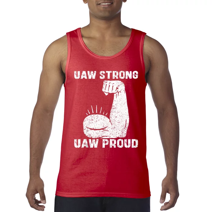 Uaw Strong Uaw Proud Union Pride Uaw Laborer Worker Tank Top