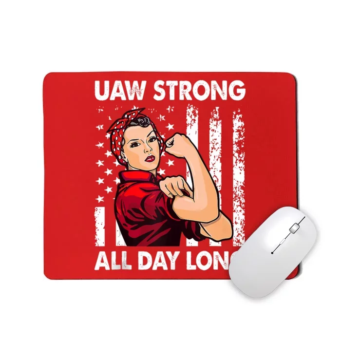 Uaw Strong Uaw Laborer Worker Uaw Proud Union Pride Mousepad