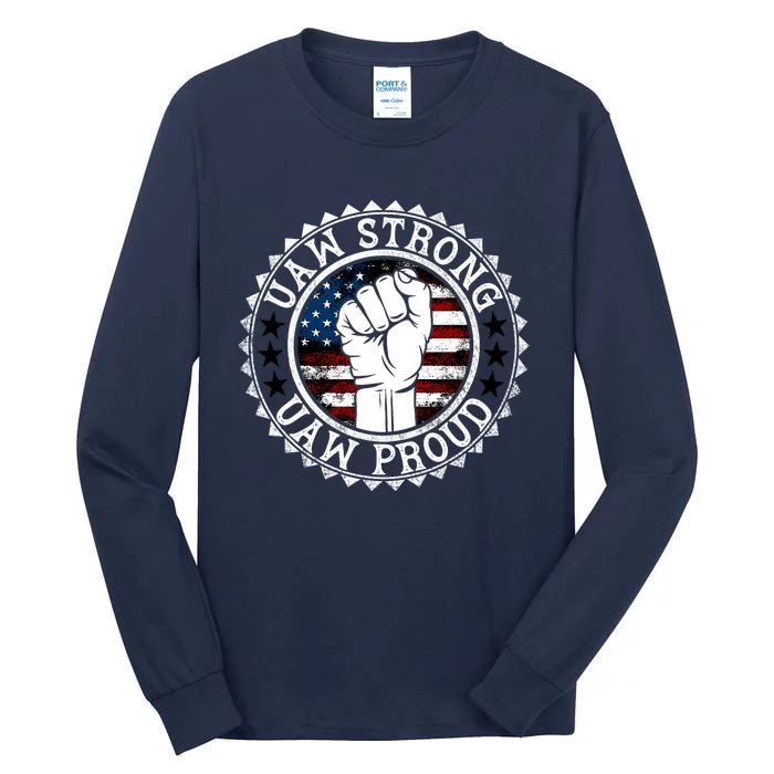 Uaw Strong Uaw Proud Union Pride Uaw Laborer Worker Design Tall Long Sleeve T-Shirt