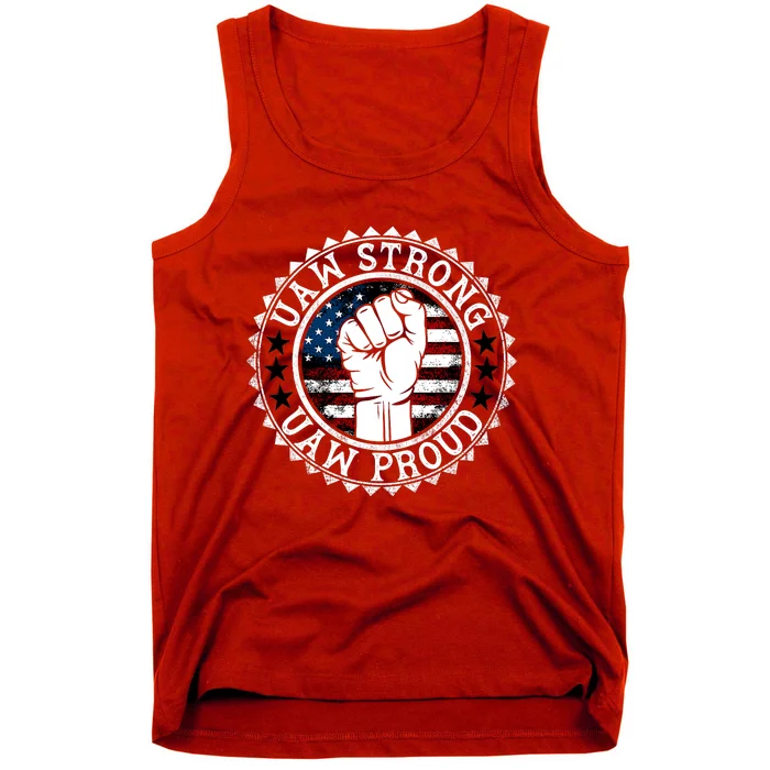 Uaw Strong Uaw Proud Union Pride Uaw Laborer Worker Design Tank Top