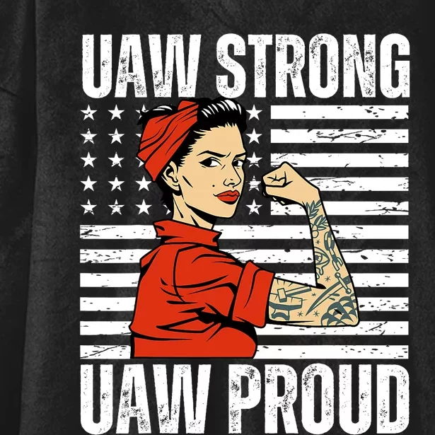 Uaw Strong Uaw Proud Union Pride Uaw Laborer Worker Hooded Wearable Blanket