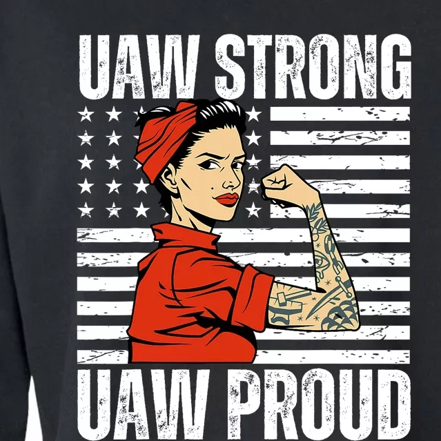 Uaw Strong Uaw Proud Union Pride Uaw Laborer Worker Cropped Pullover Crew