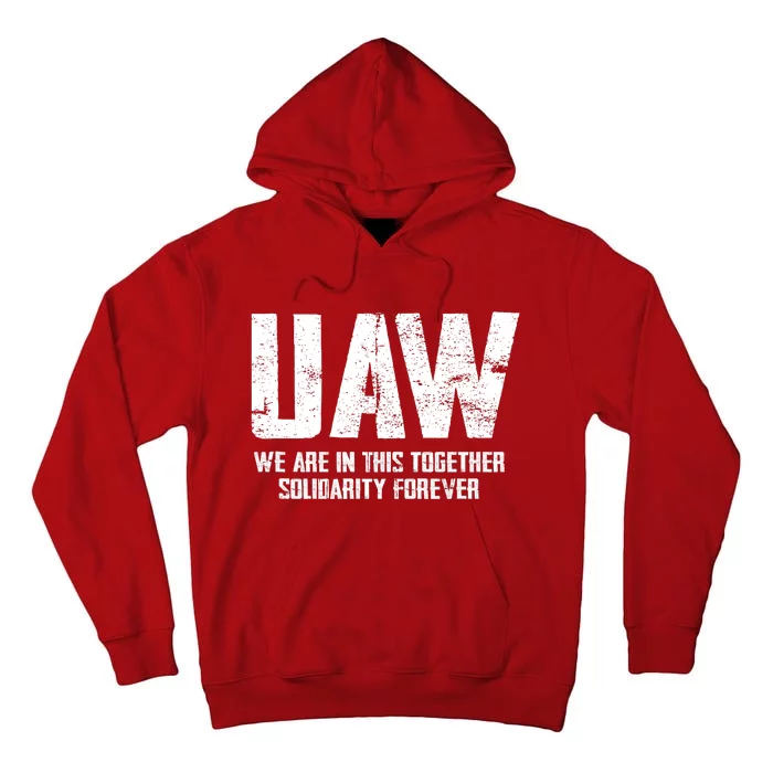 UAW Strike United Auto Workers Union UAW Strong Red T Tall Hoodie