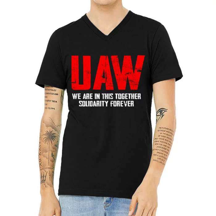 UAW Strike United Auto Workers Union UAW Strong V-Neck T-Shirt