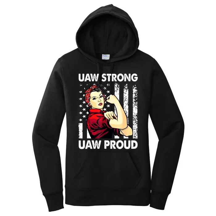 UAW Strong UAW Proud Union Pride UAW Laborer Worker Women's Pullover Hoodie