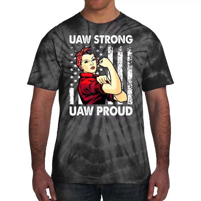 UAW Strong UAW Proud Union Pride UAW Laborer Worker Tie-Dye T-Shirt