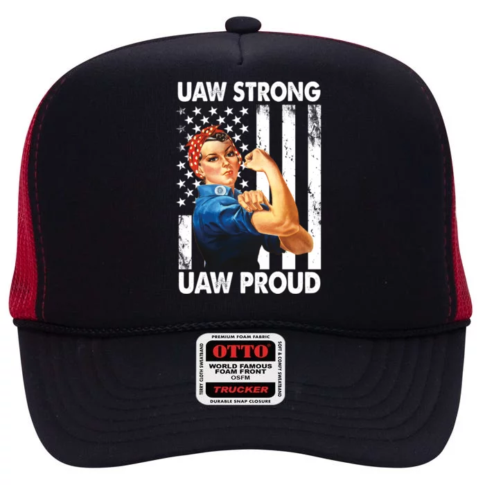 Uaw Strong Uaw Proud Union Member Strong High Crown Mesh Trucker Hat