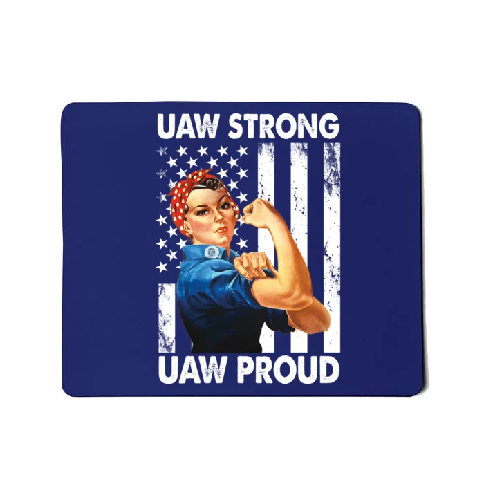 Uaw Strong Uaw Proud Union Member Strong Mousepad