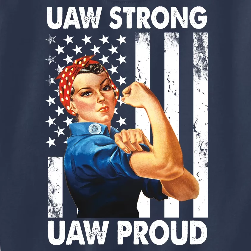 Uaw Strong Uaw Proud Union Member Strong Kids Sweatshirt