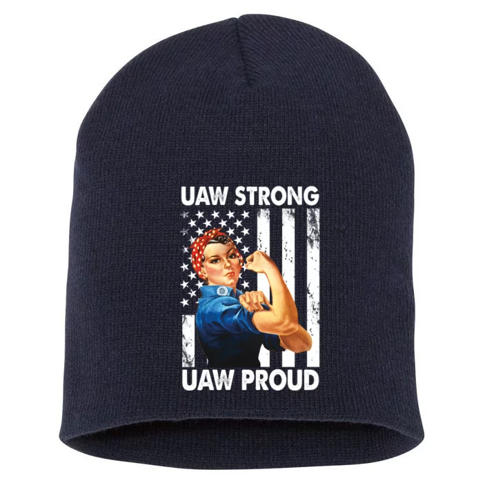 Uaw Strong Uaw Proud Union Member Strong Short Acrylic Beanie