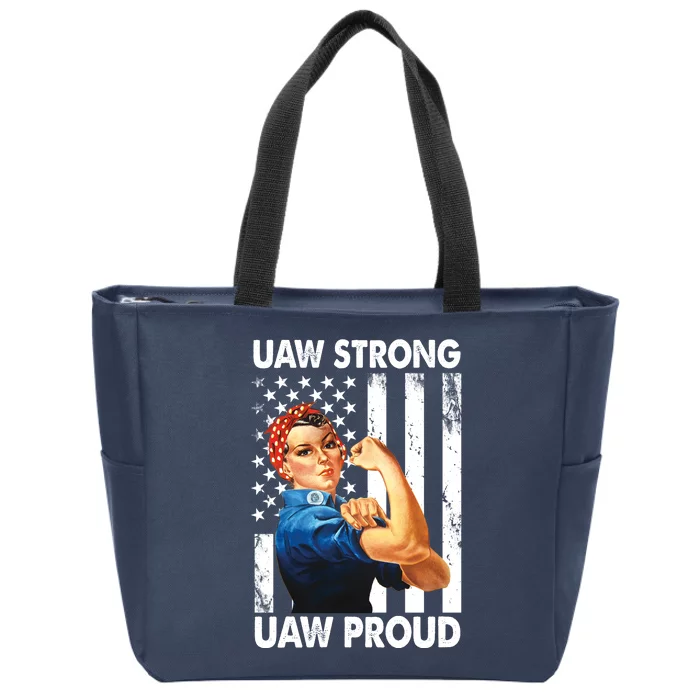 Uaw Strong Uaw Proud Union Member Strong Zip Tote Bag