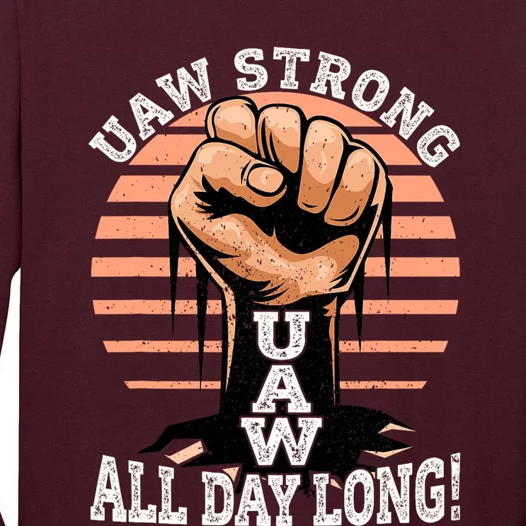 UAW Strong UAW Proud Union Pride UAW Laborer Worker Tall Long Sleeve T-Shirt