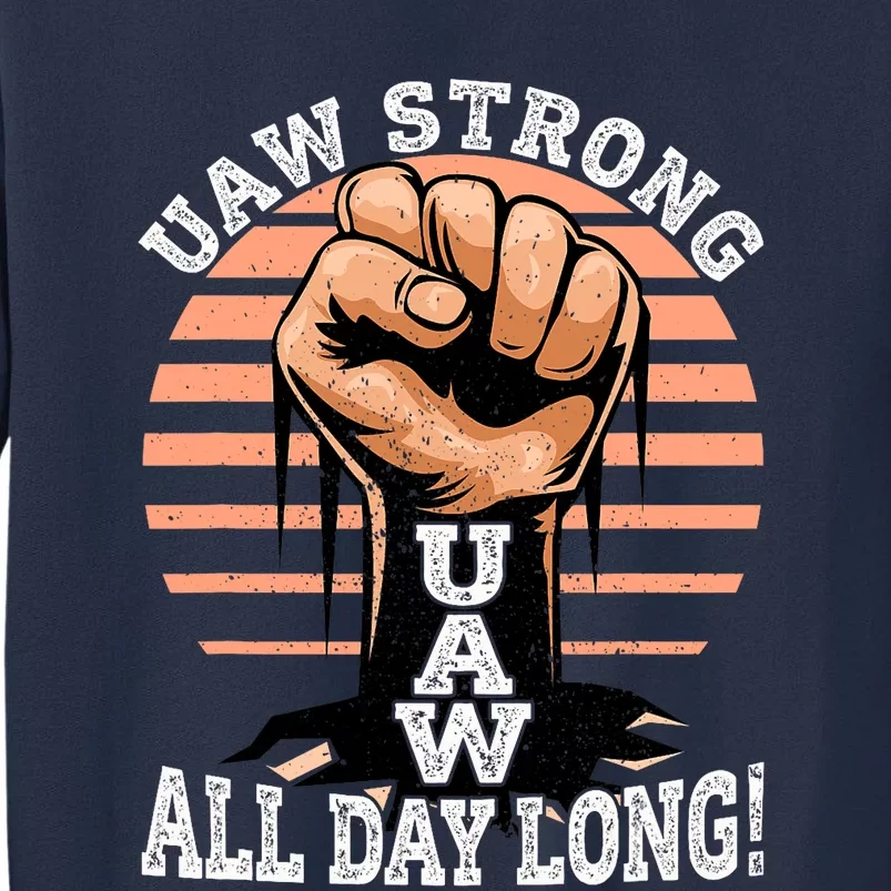 UAW Strong UAW Proud Union Pride UAW Laborer Worker Sweatshirt