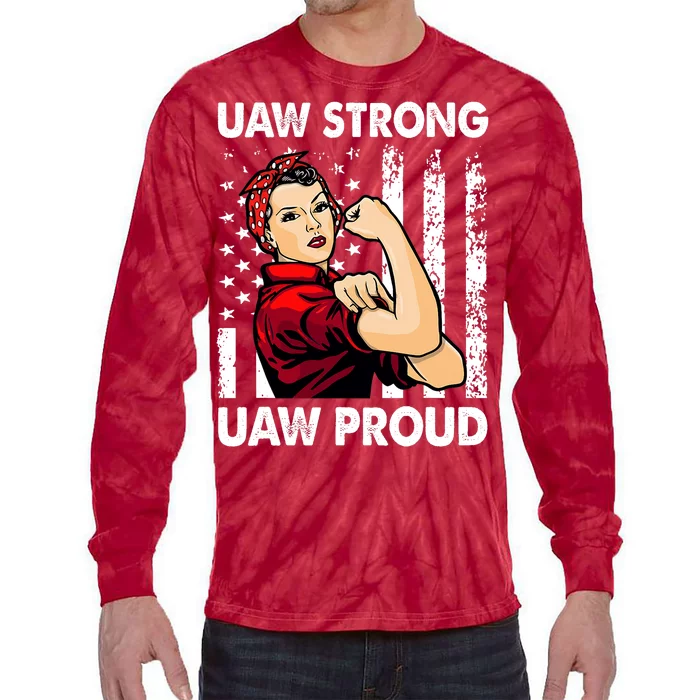 UAW Strong UAW Proud Union Pride UAW Laborer Worker Tie-Dye Long Sleeve Shirt