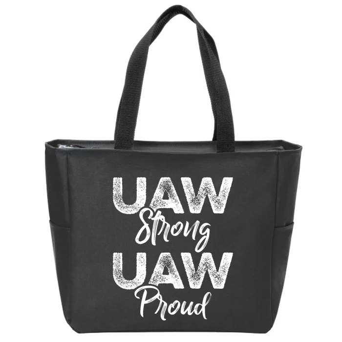 UAW Strong UAW Proud Union Pride UAW Laborer Worker Zip Tote Bag