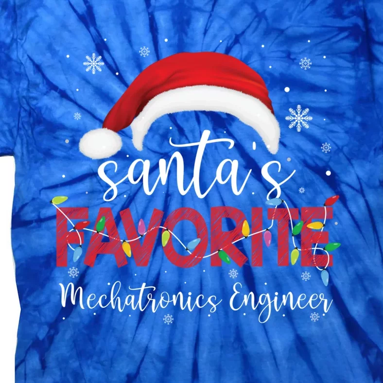 Ugly Sweater Xmas SantaS Favorite Mechatronics Engineer Cool Gift Tie-Dye T-Shirt